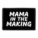Pull Patch Mama In The Making patch med velcro 1 stk