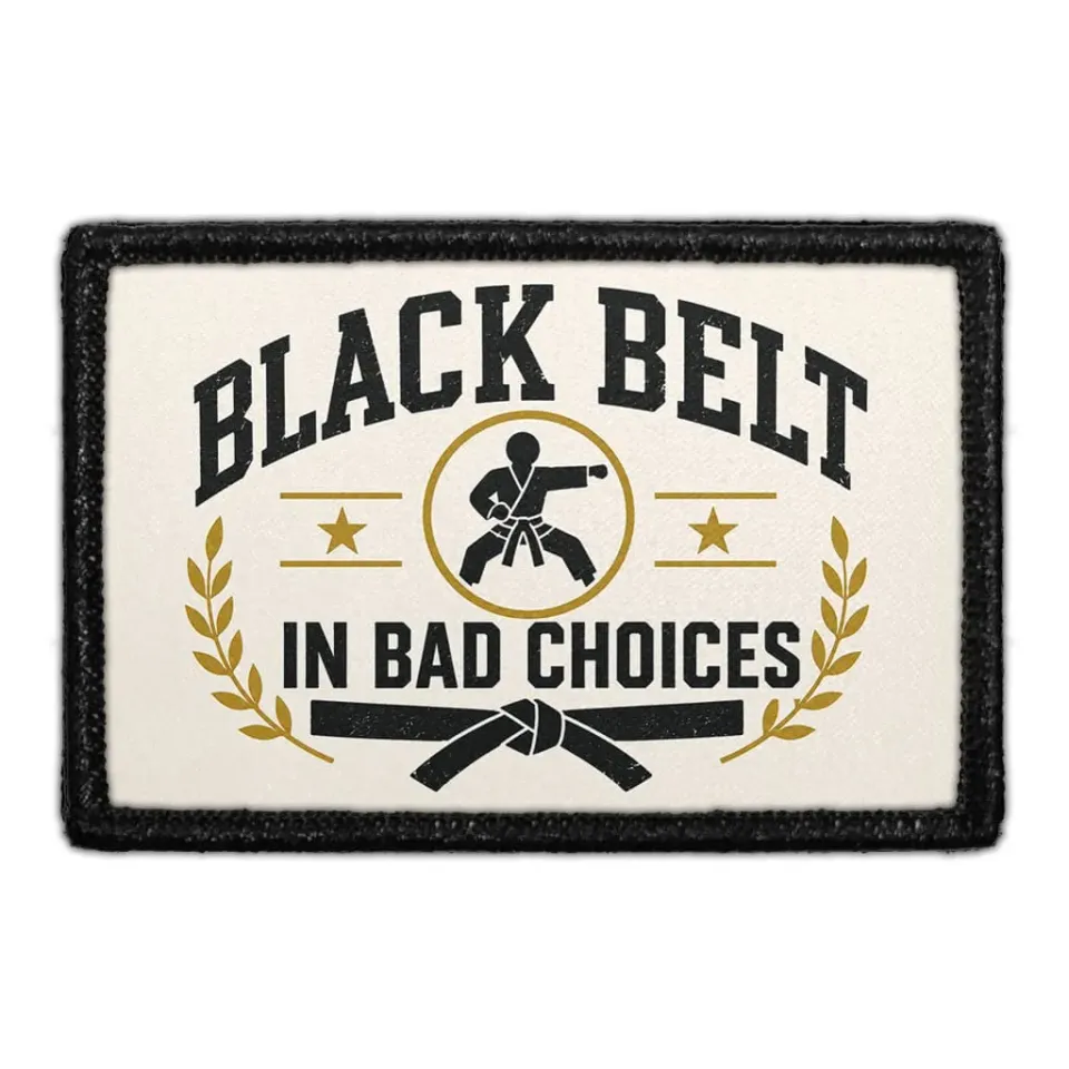 Pull Patch Black Belt in Bad Choices patch kampsport