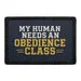 Pull Patch My Human Needs An Obedience Class patch hund