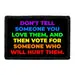 Pull Patch Don't Tell Someone You Love Them velcropatch 76x51 mm