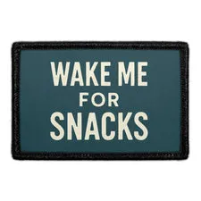 Pull Patch Wake Me For Snacks patch med velcro sjov tekst