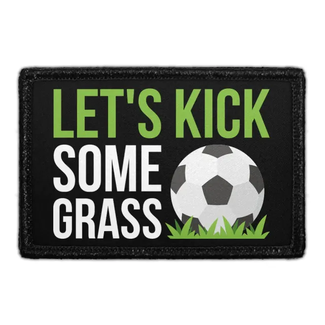 Pull Patch Let's Kick Some Grass patch med velcro