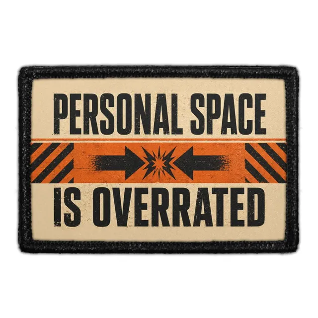 Pull Patch Personal Space Is Overrated patch sport