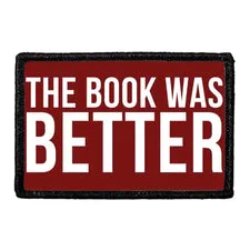 Pull Patch The Book Was Better patch med velcro
