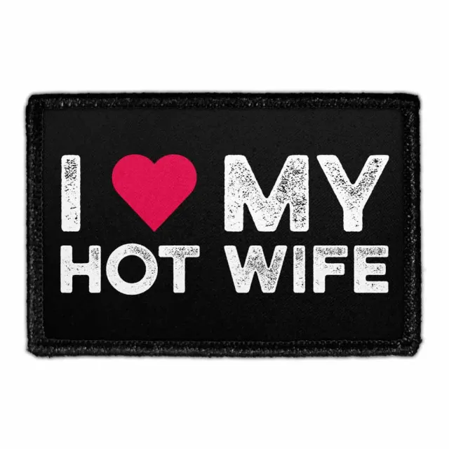 Pull Patch I Love My Hot Wife patch med velcro kæreste
