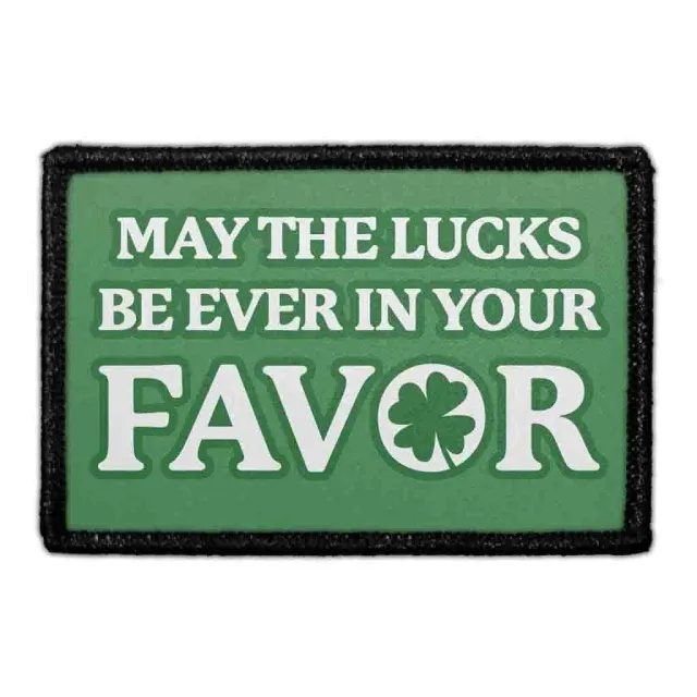 Pull Patch May the Lucks Be Ever in Your Favor patch 3x2 citat