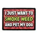 Pull Patch Smoke Weed Pet Dog patch sjov tekst