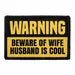 Pull Patch Beware Of Wife patch med velcro humor