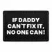Pull Patch If Daddy Can't Fix It No One Can patch