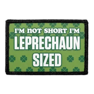 Pull Patch I’m Not Short Leprechaun patch velcro