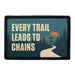 Pull Patch Every Trail Leads to Chains patch disc golf