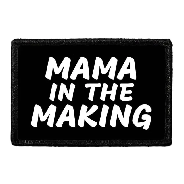 Pull Patch Mama In The Making patch med velcro 1 stk