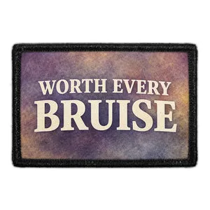 Pull Patch Worth Every Bruise patch 3x2 sport