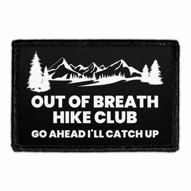 Pull Patch Out Of Breath Hike Club Catch Up patch
