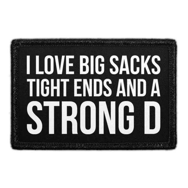 Pull Patch I Love Big Sacks Tight Ends patch velcro sport