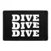 Pull Patch Dive Dive Dive velcromærke 76x51 mm