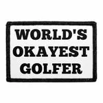 Pull Patch World's Okayest Golfer patch velcro