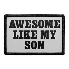 Pull Patch Awesome Like My Son patch velcro gave
