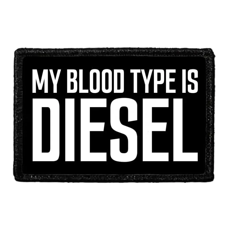 Pull Patch My Blood Type Is Diesel patch velcro