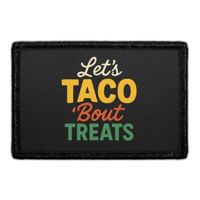 Pull Patch Let’s Taco Bout Treats patch 7,6x5 cm velcro