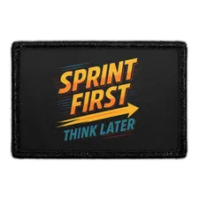 Pull Patch Sprint First Think Later patch velcro