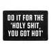 Pull Patch Do It for the Holy Shit patch fitness