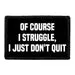 Pull Patch Struggle Don't Quit velcropatch 3x2" motiv