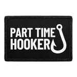 Pull Patch Part Time Hooker patch 76x51 mm velcro