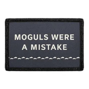 Pull Patch Moguls Were a Mistake patch velcro 3x2 ski