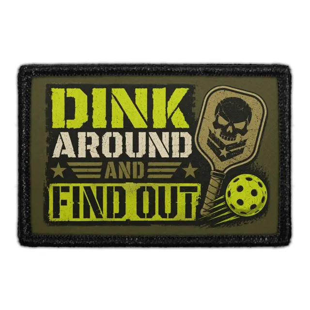 Pull Patch Dink Around and Find Out velcromærke pickleball