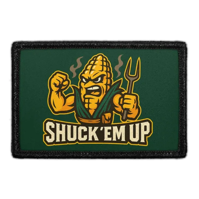 Pull Patch Shuck ‘Em Up patch humor tekst