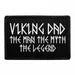 Pull Patch Viking Dad The Man The Myth The Legend patch velcro
