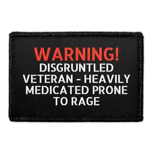 Pull Patch Warning Disgruntled Veteran patch med velcro