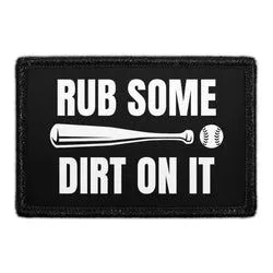 Pull Patch Rub Some Dirt On It patch med velcro sport
