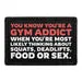 Pull Patch You Know You're a Gym Addict When You're Most Likely Thinking About Squats, Deadlifts, Food or Sex patch