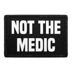 Pull Patch Not The Medic patch 76 mm med velcro