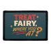 Pull Patch Treat Fairy Where You At patch med velcro