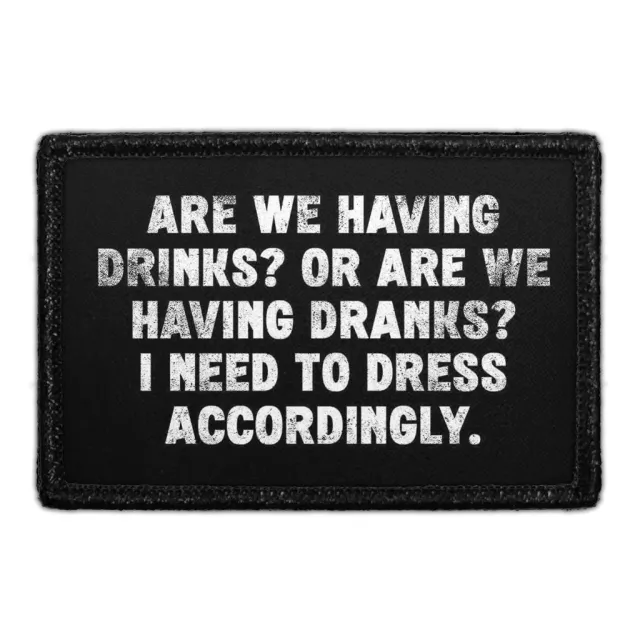 Pull Patch Are We Having Drinks patch med velcro