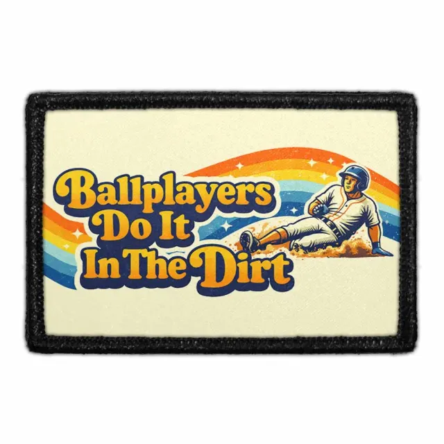 Pull Patch Ballplayers Do It In The Dirt patch 3x2