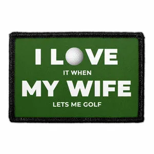 Pull Patch Wife Lets Me Golf patch 1 stk humor