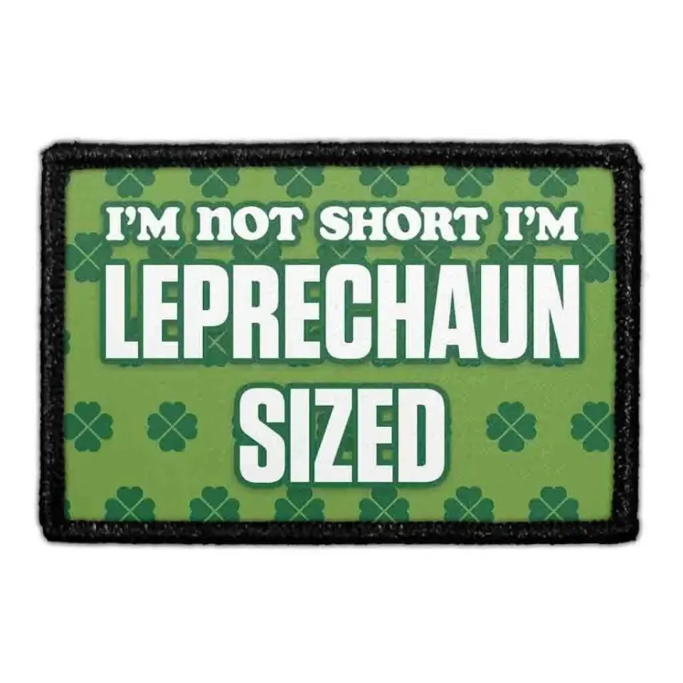 Pull Patch I'm Not Short Leprechaun patch med velcro