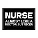 Pull Patch Nurse Almost Like A Doctor But Nicer patch velcro