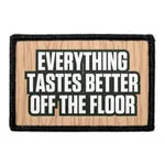 Pull Patch Everything Tastes Better patch velcro