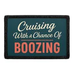 Pull Patch Cruising With A Chance Of Boozing patch velcro