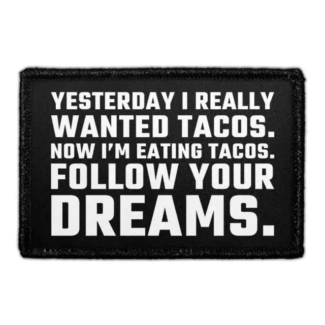 Pull Patch Follow Your Dreams Tacos patch med velcro