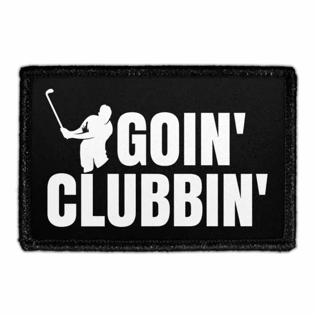 Pull Patch Goin' Clubbin' patch 76x51 mm golf