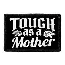 Pull Patch Tough As A Mother patch 76x51mm sej mor
