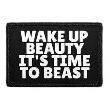 Pull Patch Wake Up Beauty It's Time To Beast patch