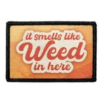 Pull Patch It Smells Like Weed In Here patch med velcro humor