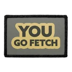 Pull Patch You Go Fetch patch velcro hund